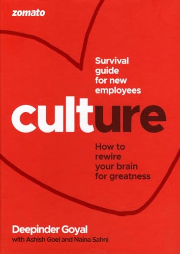 CULTure at Zomato: How to Rewire Your Brain for Greatness by Zomato